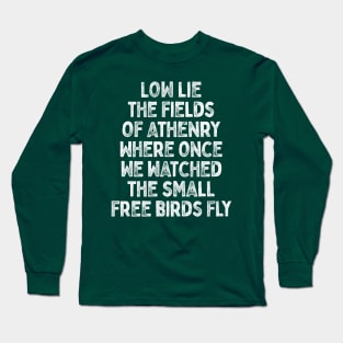 The Fields Of Athenry Long Sleeve T-Shirt